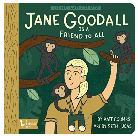 Little Naturalist: Jane Goodall Is a Friend to All