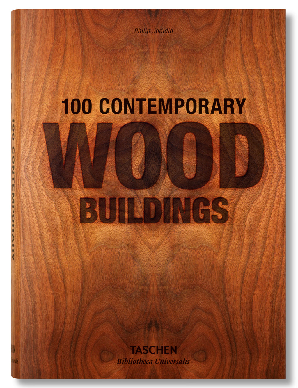 “100 Contemporary Wood Buildings” - Philip Jodidio