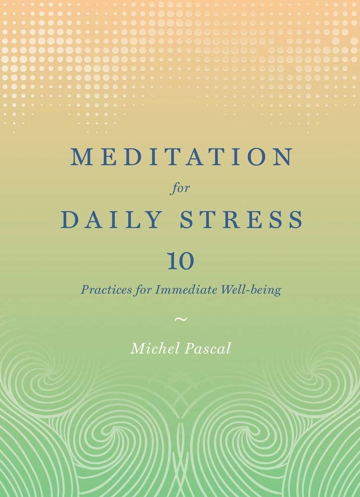 Meditation For Daily Stress Book