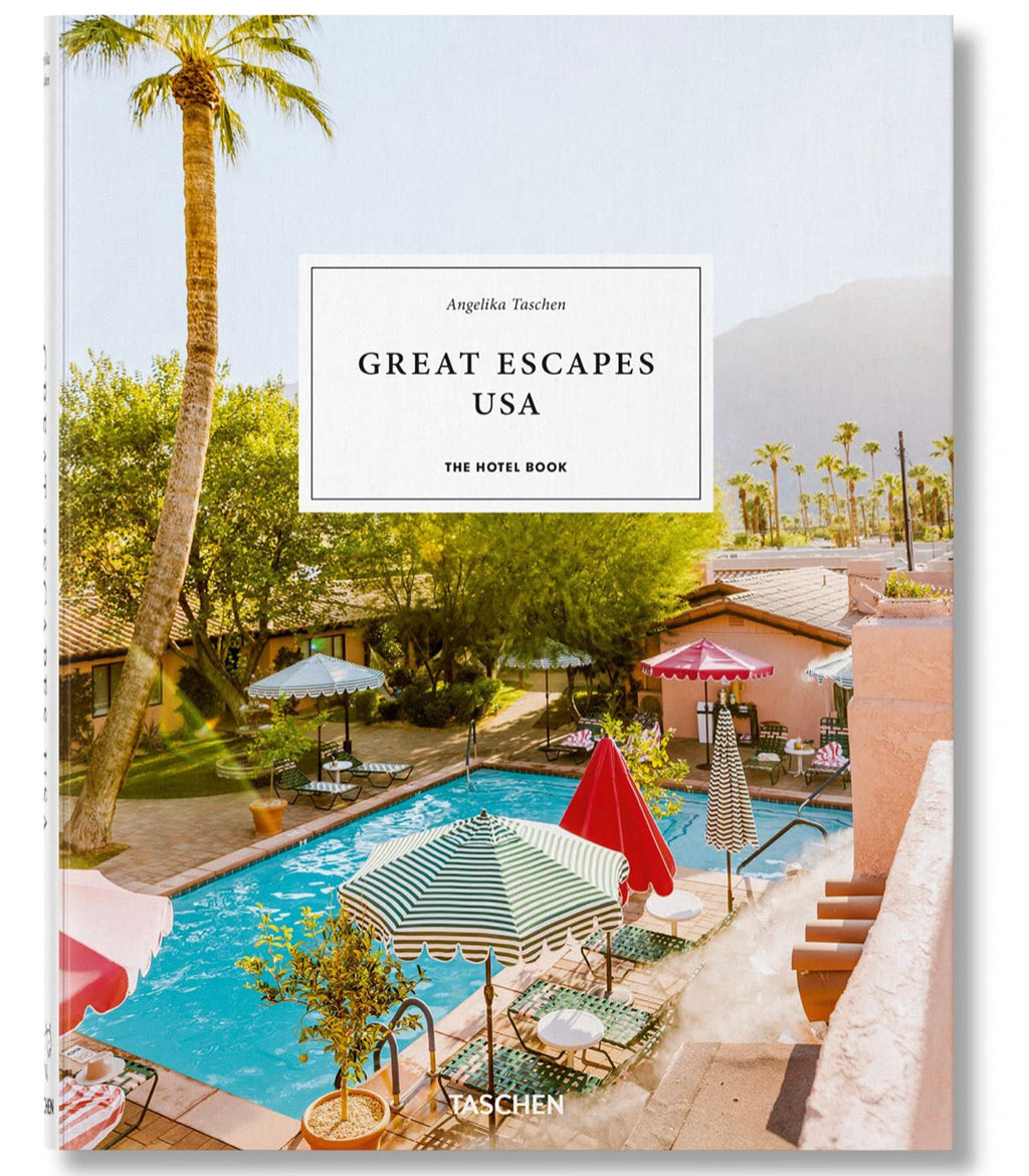 Great Escapes USA. The Hotel Book